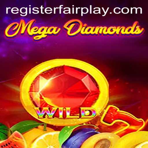 Discover MegaDiamond: The Ultimate FAIRPLAY Experience